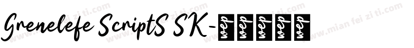 Grenelefe ScriptS SK字体转换